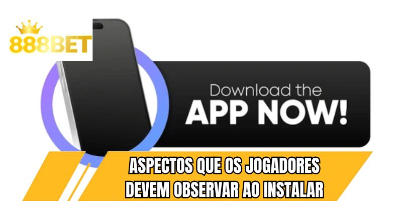 Aspectos que os jogadores devem observar ao instalar