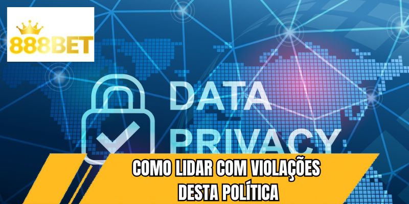 Como lidar com violações desta política