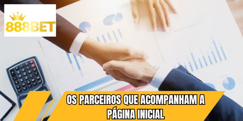 Os parceiros que acompanham a página inicial
